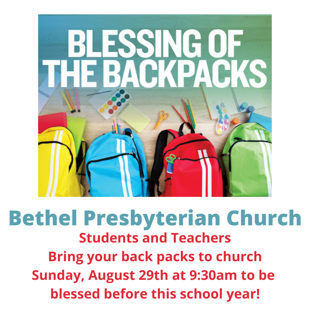 Blessing of the Backpacks Bethel Presbyterian Church